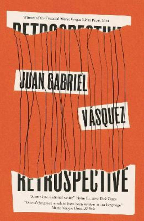 Retrospective by Juan Gabriel Vasquez - 9781529418651