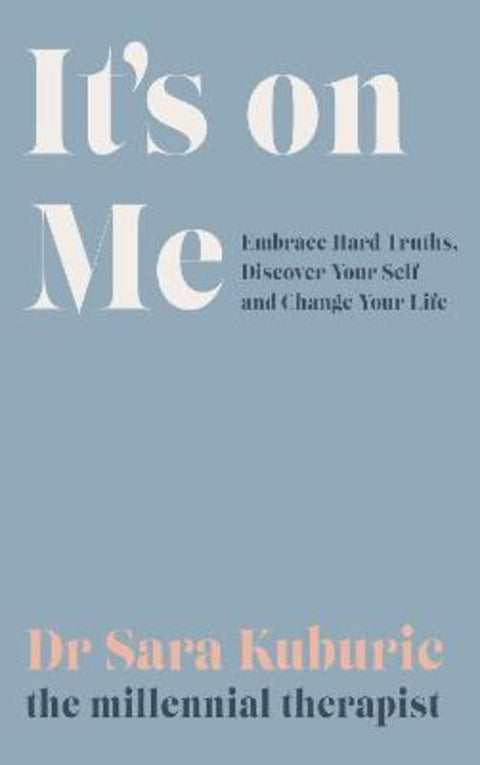 It's On Me by Sara Kuburic - 9781529419115