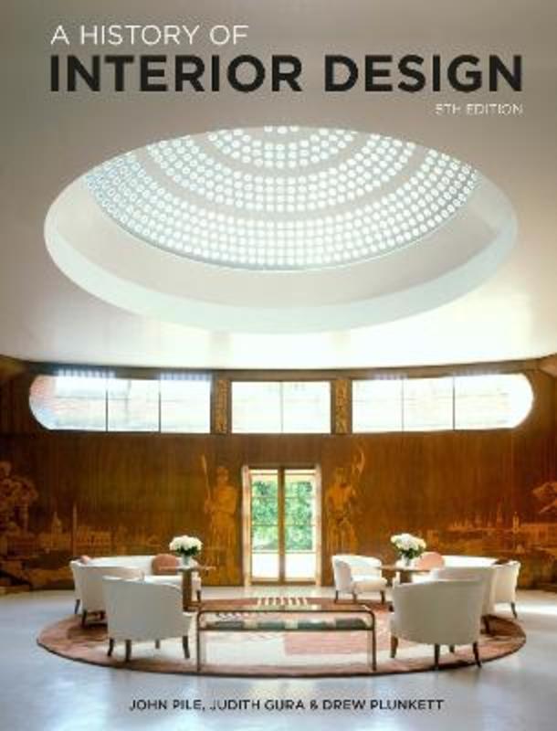 A History of Interior Design Fifth Edition by John Pile - 9781529419979