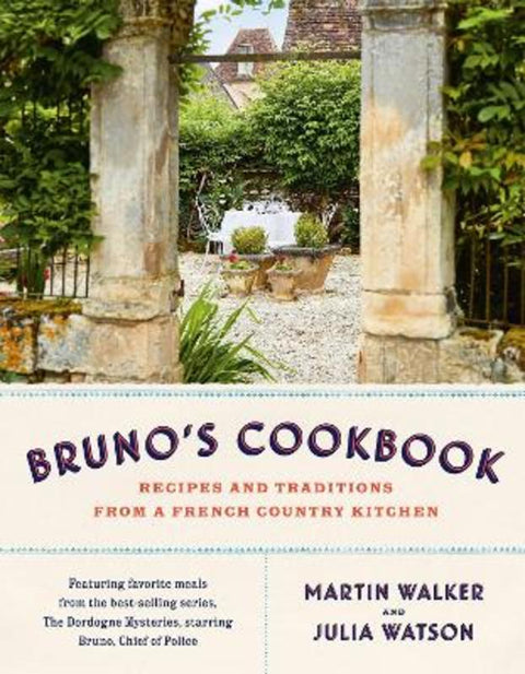 Bruno's Cookbook by Martin Walker - 9781529424706
