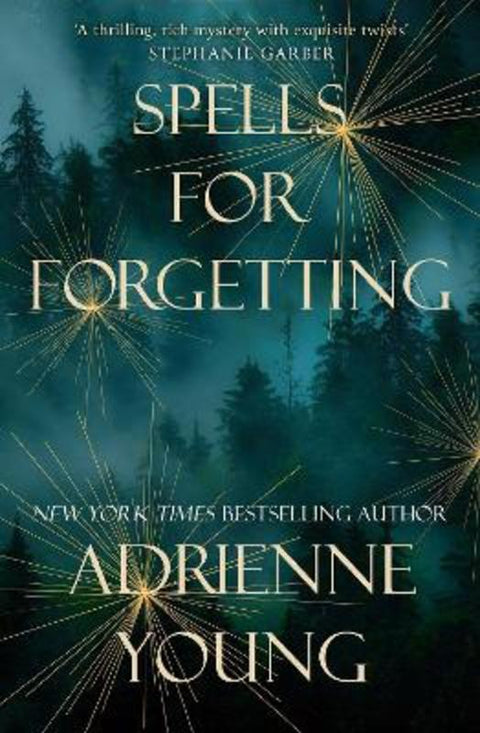 Spells for Forgetting by Adrienne Young - 9781529425314