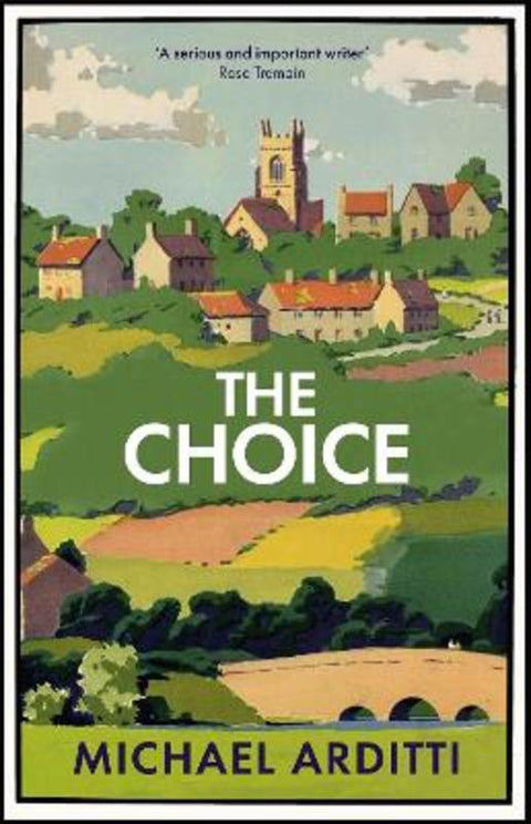 The Choice by Michael Arditti - 9781529425758