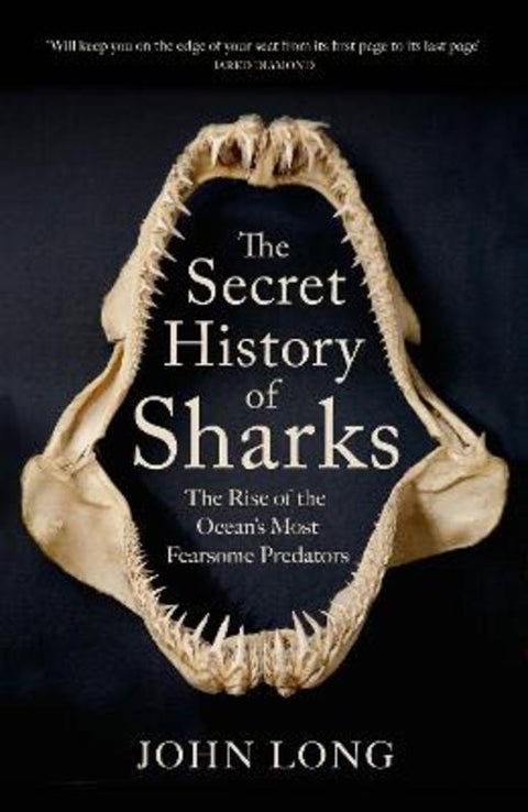 The Secret History of Sharks by John Long - 9781529427394