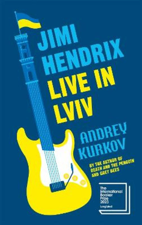 Jimi Hendrix Live in Lviv by Andrey Kurkov - 9781529427820