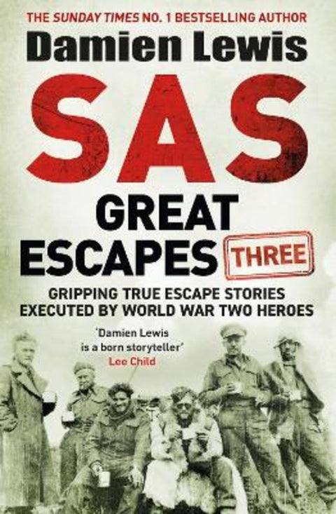 SAS Great Escapes Three by Damien Lewis - 9781529429442