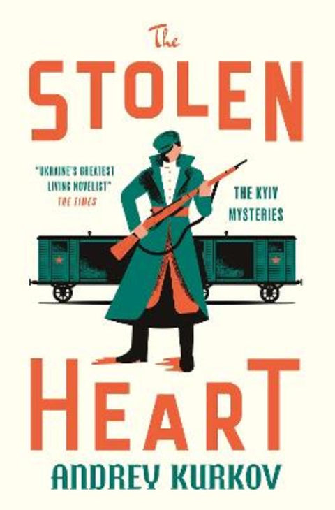 The Stolen Heart by Andrey Kurkov - 9781529431063