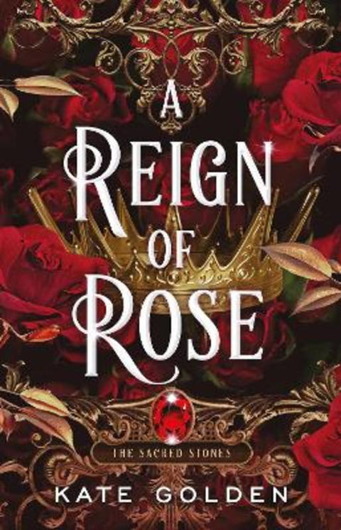 A Reign of Rose by Kate Golden - 9781529434149