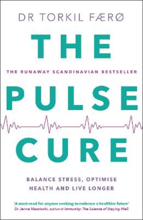 The Pulse Cure by Dr Torkil Faero - 9781529437331