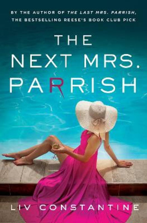 The Next Mrs Parrish by Liv Constantine - 9781529440096