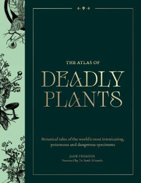 The Atlas of Deadly Plants by Jane Perrone - 9781529442502