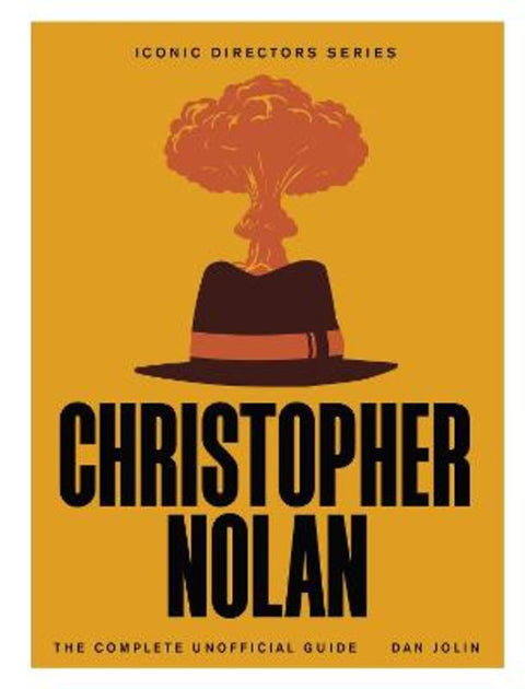 Christopher Nolan by Dan Jolin - 9781529444612