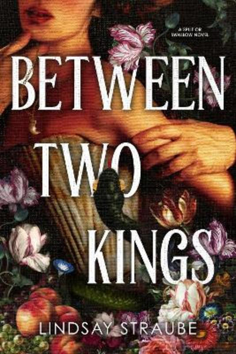 Between Two Kings by Lindsay Straube - 9781529445893