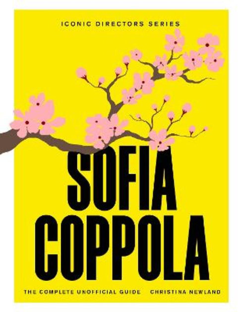 Sofia Coppola by Christina Newland - 9781529446906