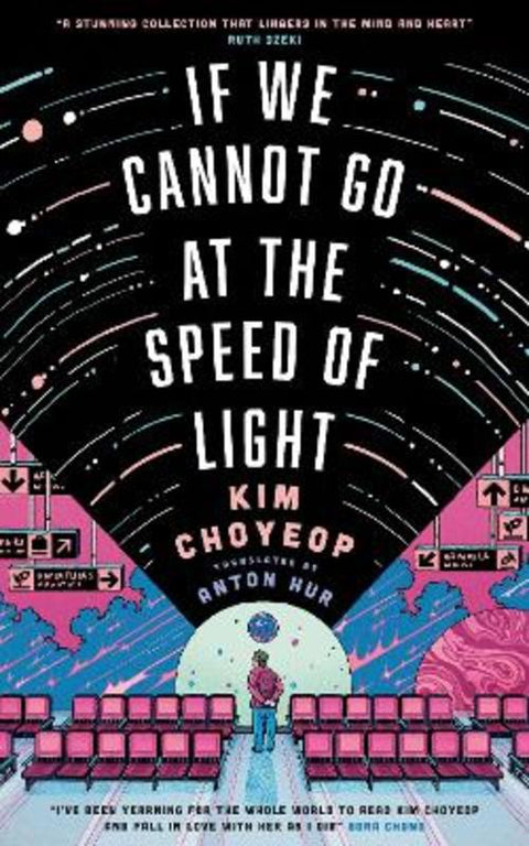If We Cannot Go at the Speed of Light by Kim Choyeop - 9781529447613