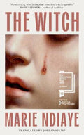 The Witch by Marie NDiaye - 9781529449389
