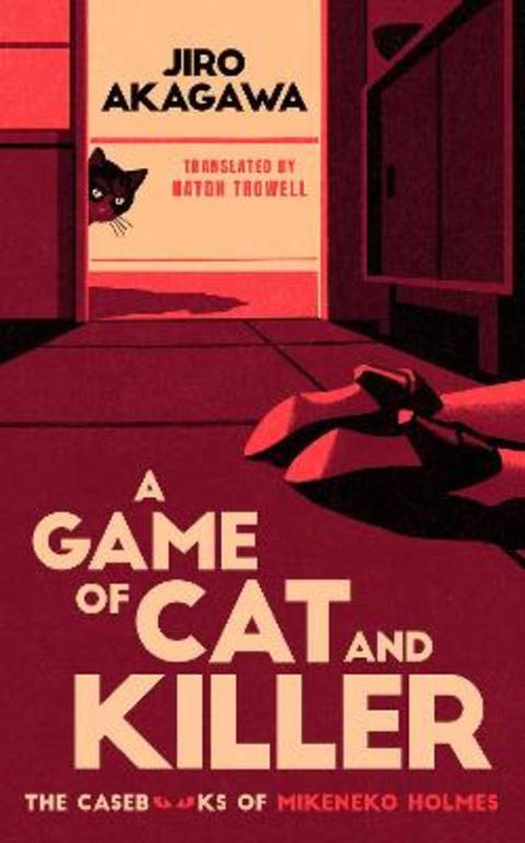 A Game of Cat and Killer by Jiro Akagawa - 9781529451887