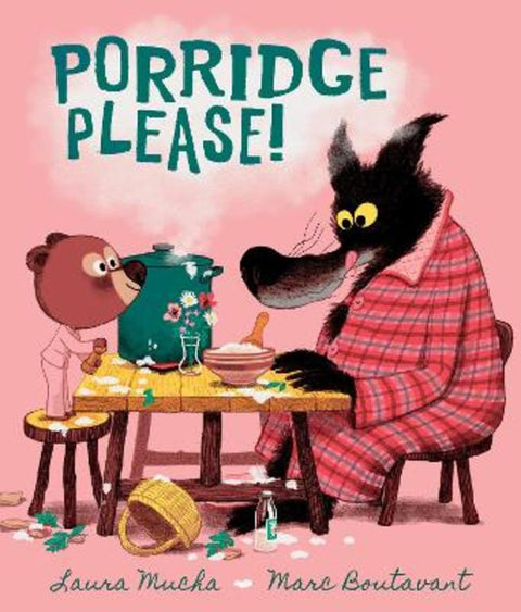 Porridge Please! by Laura Mucha - 9781529504279