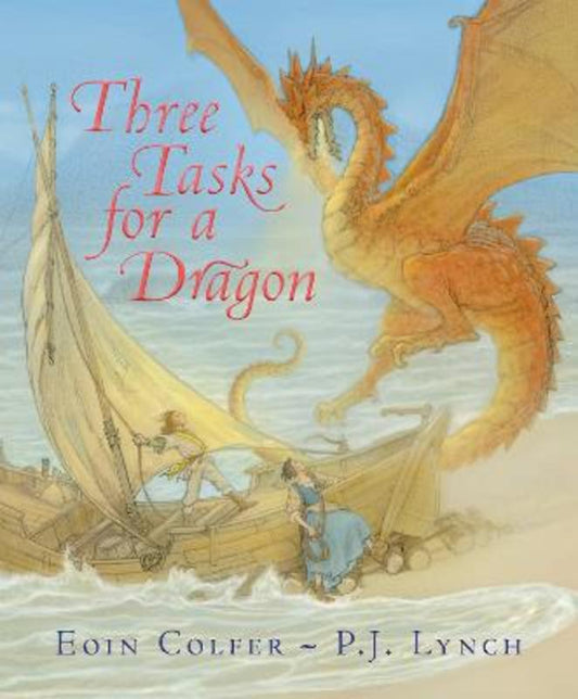 Three Tasks for a Dragon by Eoin Colfer - 9781529505825