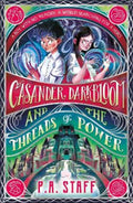 Casander Darkbloom and the Threads of Power by P. A. Staff - 9781529506280