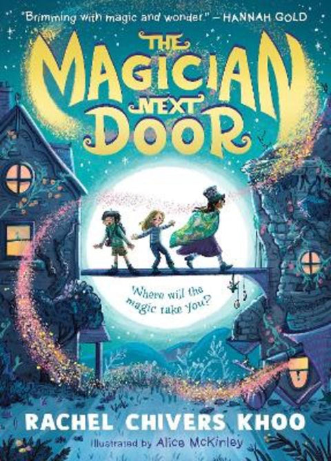 The Magician Next Door by Rachel Chivers Khoo - 9781529507911