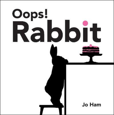 Oops! Rabbit by Jo Ham - 9781529509113