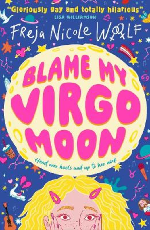 Blame My Virgo Moon by Freja Nicole Woolf - 9781529510003