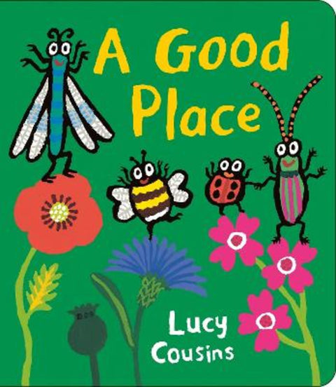 A Good Place by Lucy Cousins - 9781529511185