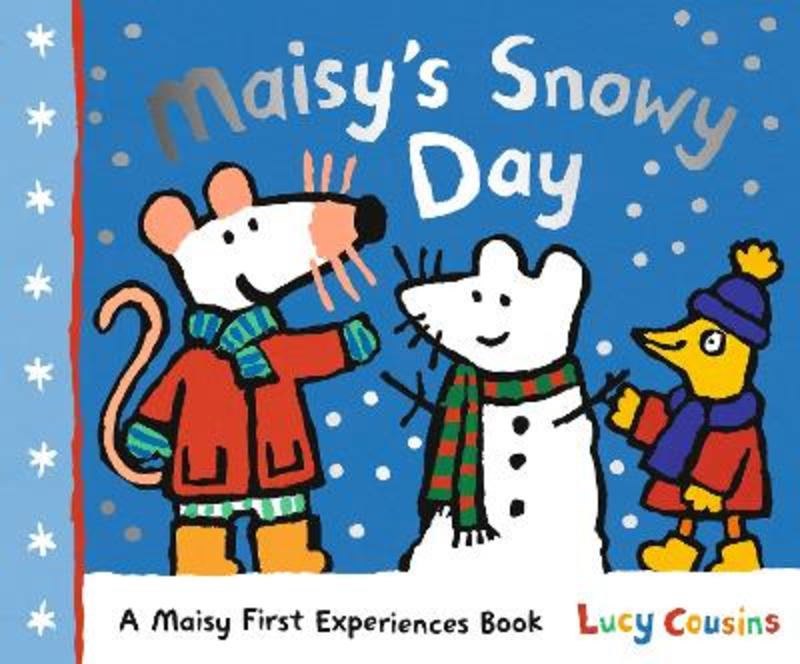 Maisy's Snowy Day by Lucy Cousins - 9781529511918