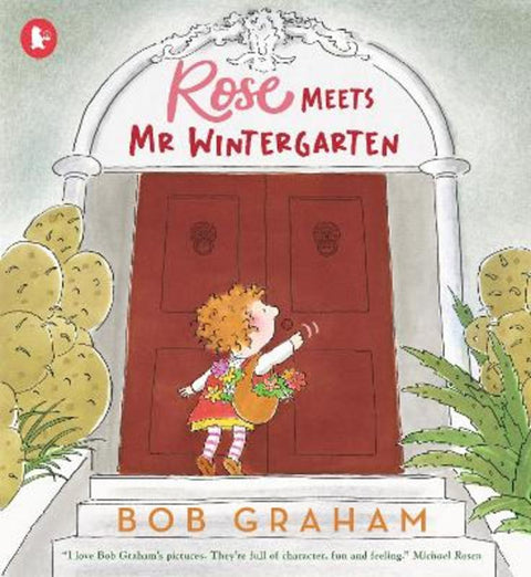 Rose Meets Mr Wintergarten by Bob Graham - 9781529514018