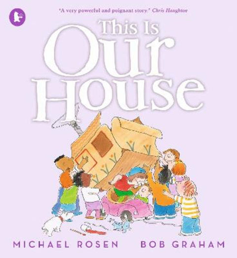 This Is Our House by Michael Rosen - 9781529514025