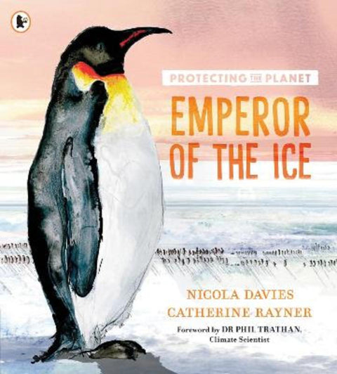 Protecting the Planet: Emperor of the Ice from Nicola Davies - Harry Hartog gift idea