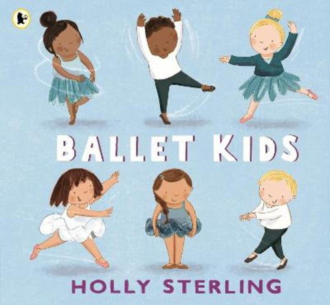 Ballet Kids by Holly Sterling - 9781529515220