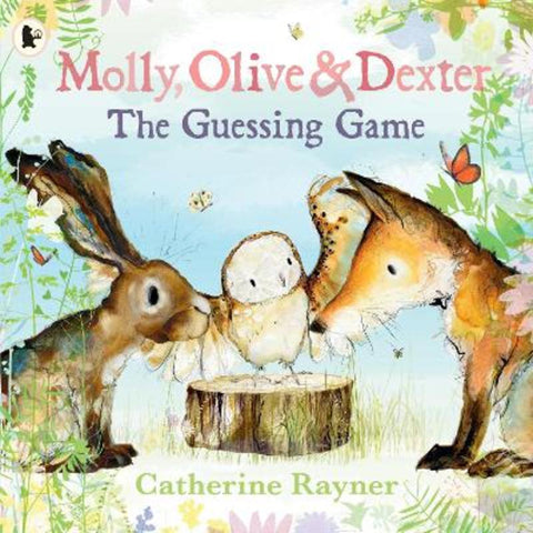 Molly, Olive and Dexter: The Guessing Game by Catherine Rayner - 9781529517187