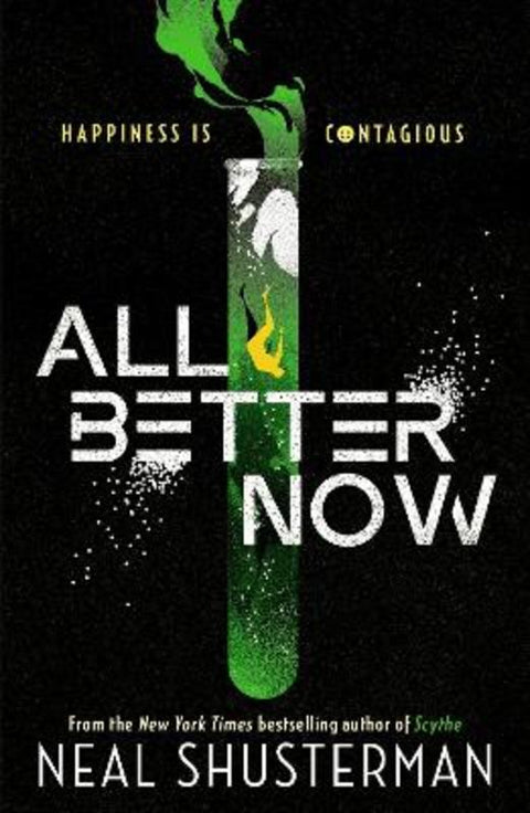 All Better Now by Neal Shusterman - 9781529517590