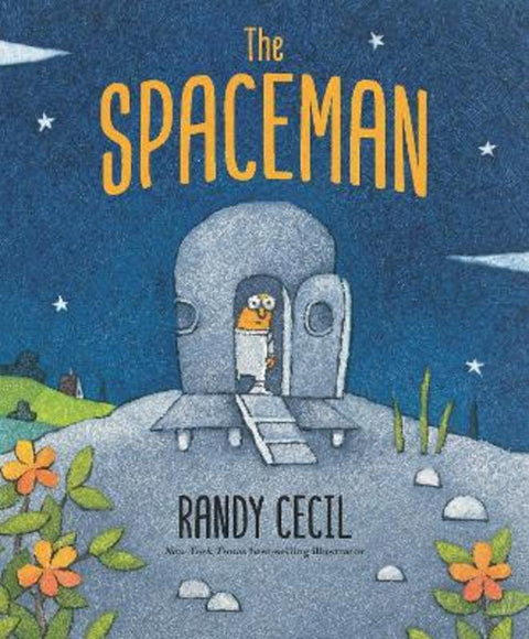 The Spaceman by Randy Cecil - 9781529517903