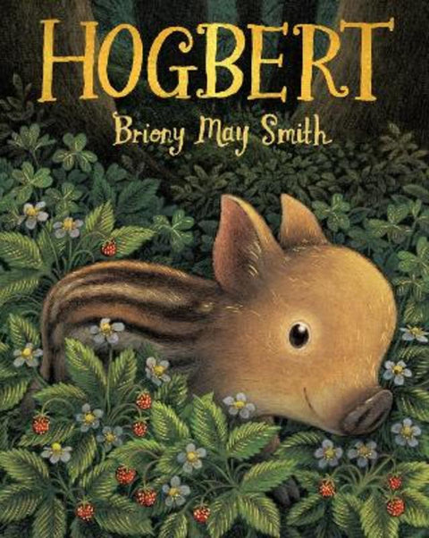 Hogbert by Briony May Smith - 9781529518351