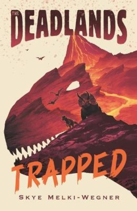 The Deadlands: Trapped by Skye Melki-Wegner - 9781529518580