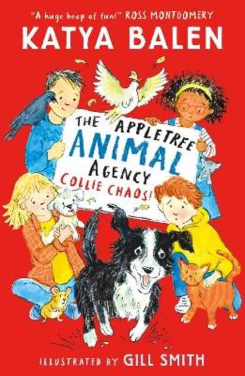 The Appletree Animal Agency: Collie Chaos by Katya Balen - 9781529519198