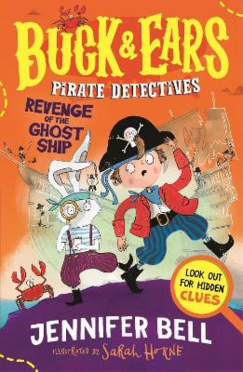 Buck & Ears Pirate Detectives: Revenge of the Ghost Ship by Jennifer Bell - 9781529519532