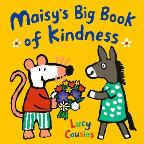 Maisy's Big Book of Kindness by Lucy Cousins - 9781529519563