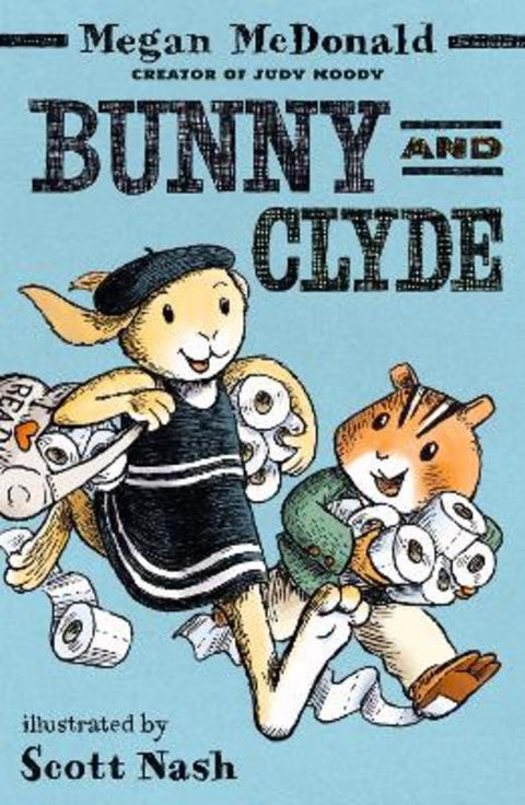 Bunny and Clyde by Megan McDonald - 9781529520637