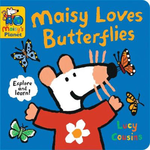 Maisy Loves Butterflies: A Maisy's Planet Book by Lucy Cousins - 9781529523089
