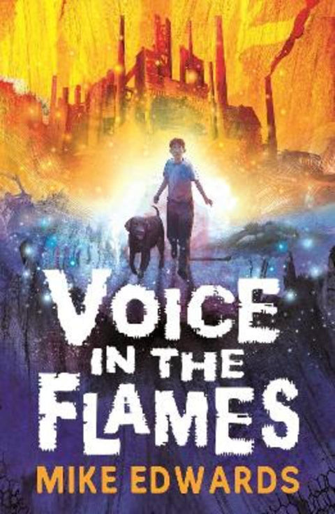 Voice in the Flames by Mike Edwards - 9781529524000