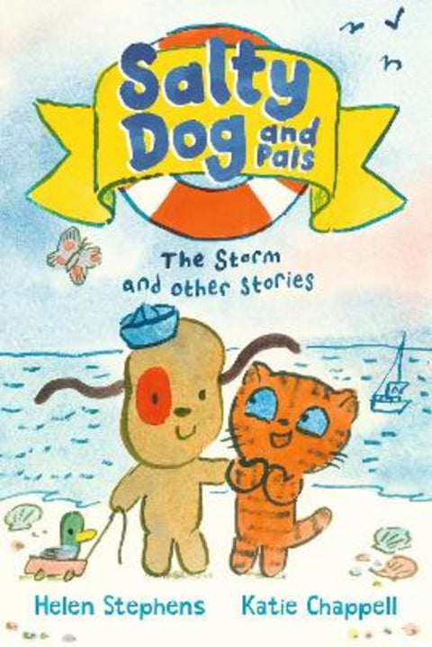 Salty Dog and Pals: The Storm & Other Stories by Katie Chappell - 9781529526783