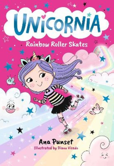 Unicornia: Rainbow Roller Skates by Ana Punset - 9781529529937