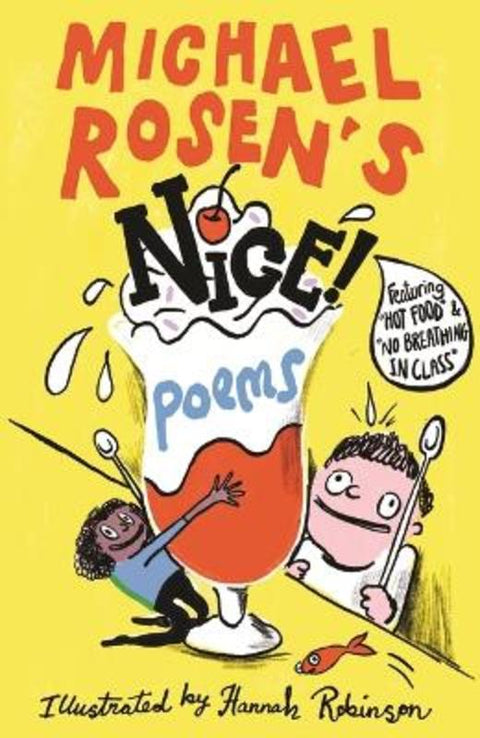 Michael Rosen's NICE! Poems by Michael Rosen - 9781529530087
