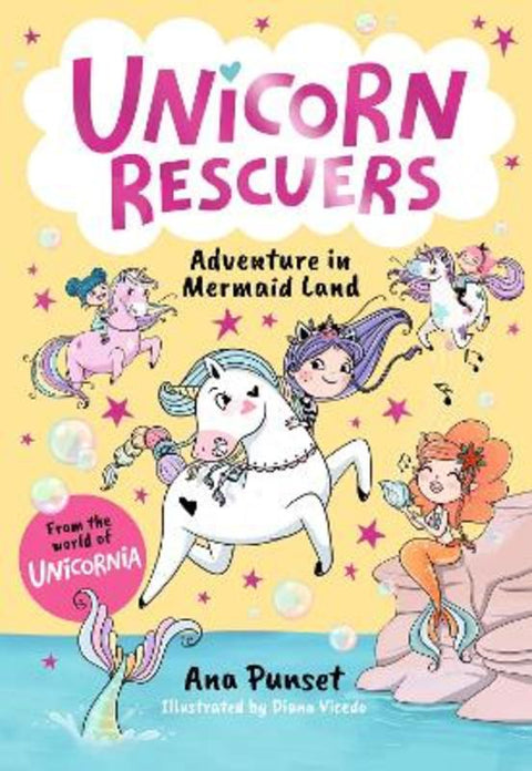 Unicorn Rescuers: Adventure in Mermaid Land by Ana Punset - 9781529531633