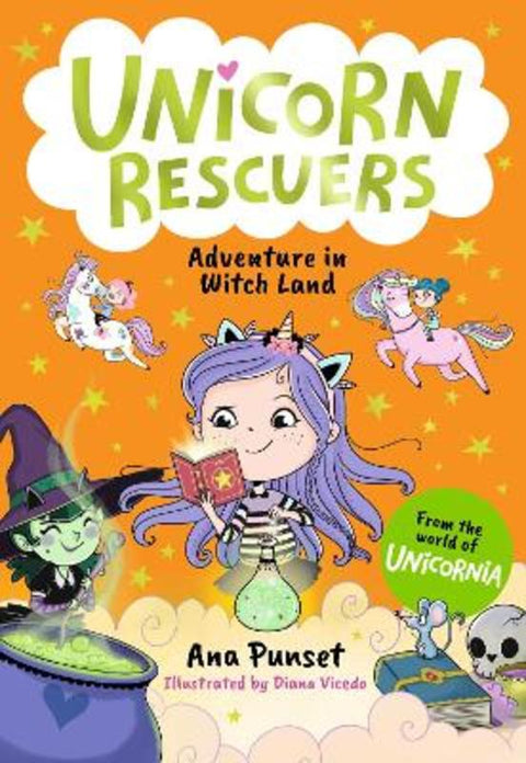 Unicorn Rescuers: Adventure in Witch Land by Ana Punset - 9781529531640