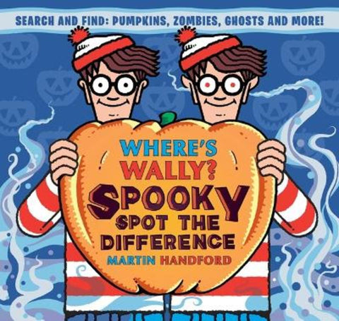 Where's Wally? Spooky Spot the Difference by Martin Handford - 9781529532524