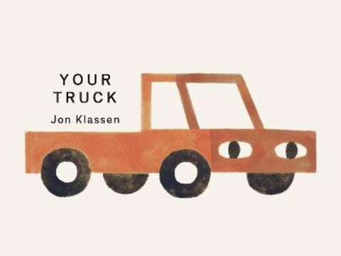 Your Truck by Jon Klassen - 9781529532531